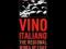 Vino Italiano Regional Wines of Italy