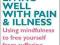 Living Well With Pain And Illness Using mindfulnes
