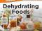 The Complete Idiot's Guide to Dehydrating Foods (C
