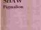 PIGMALION George Bernard Shaw ____________________