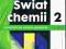 ŚWIAT CHEMII 2 podr Zamkor