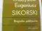 Władysław Eugeniusz Sikorski. Biografia polityczna