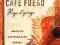 Roger Espinoza - Cafe Fuego