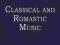 Classical and Romantic Music (The Library of Essay