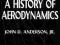 A History of Aerodynamics And Its Impact on Flying