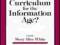 What Curriculum for the Information Age