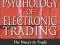 The Psychology of Electronic Trading (Wiley Tradin