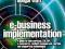 E-business Implementation A Guide to Web Services,