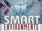 Smart Environments Technology, Protocols and Appli