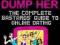 Date Her, Dupe Her, Dump Her - The Complete Bastar