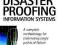 Disaster Proofing Information Systems A Complete M