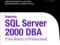 Beginning SQL Server 2000 DBA From Novice to Pro F