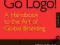 GO LOGO! A Handbook to the Art of Global Branding