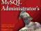 MySQL Administrator's Bible