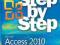 Microsoft Access 2010 Step by Step