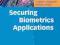 Securing Biometrics Applications