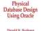 Physical Database Design Using Oracle (Foundations