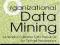 Organizational Data Mining Leveraging Enterprise D