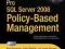 Pro SQL Server 2008 Policy-Based Management (Exper