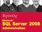 Beginning Microsoft SQL Server 2008 Administration