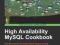 High Availability MySQL Cookbook