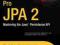 Pro JPA 2 Mastering the Java Persistence API (Expe