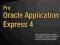 Pro Oracle Application Express 4 2nd Edition (Prof