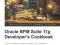 Oracle BPM Suite 11g Developer #39;s Cookbook