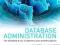 Database Administration The Complete Guide to DBA