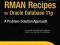 RMAN Recipes for Oracle Database 11g A Problem-Sol