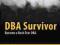 DBA Survivor Become a Rock Star DBA