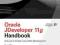 Oracle JDeveloper 11g Handbook A Guide to Fusion W