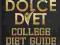 The Dolce Diet College Diet Guide