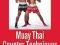 Muay Thai Counter Techniques Competitive Skills an