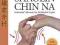 Analysis of Shaolin Chin Na Instructors Manual for