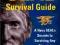 SEAL Survival Guide A Navy SEAL's Secrets to Survi