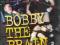 Bobby the Brain Wrestling's Bad Boy Tells All