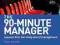 The 90-Minute Manager Lessons from the Sharp End o