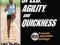 Training for Speed, Agility and Quickness Training