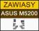 ORYGINALNE NOWE ZAWIASY ASUS M5 M5N M5200A M5200N