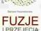 FUZJE I PRZEJĘCIA. DLACZEGO KOŃCZĄ SIĘ !NOWA!