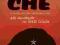 Che A Graphic Biography