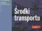 Środki transportu Część 1 Podręcznik - Kacperczyk