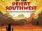 Geology of the Desert Southwest Investigate How th