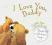 I Love You Daddy Book and Soft Toy Gift Pack