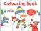 First Christmas Colouring Book (Usborne First Colo