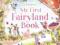 My First Fairyland Book (Flap Books)