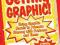 Getting Graphic! Using Graphic Novels to Promote L