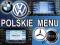 POLSKIE MENU Audi BMW VW Mercedes Peugeot Citroen