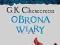 Obrona wiary - Gilbert K.Chesterton Nowa Białystok